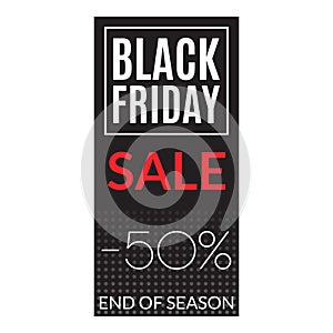 Black Friday sale banner template. 50 percent price off. Discount background. Vector illustration.